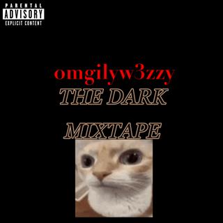 THE DARK MIXTAPE